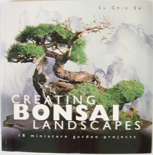 Creating Bonsai Landscapes: 18 Miniature Garden Projects,Used