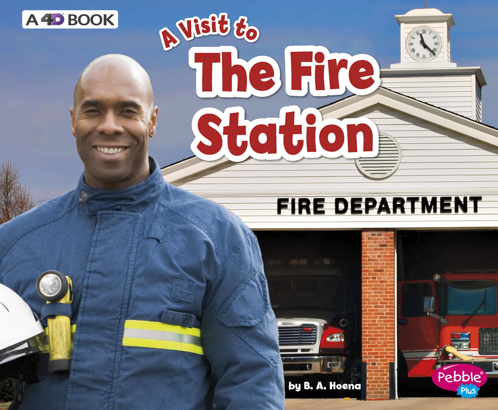 The Fire Station: A 4D Book (A Visit to...),Used