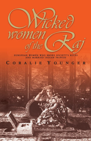 Wicked Women of the Raj,Used