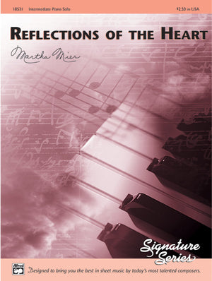 Reflections of the Heart: Sheet (Signature Series),Used