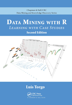 Data Mining with R: Learning with Case Studies, Second Edition (Chapman & Hall/CRC Data Mining and Knowledge Discovery Series),Used