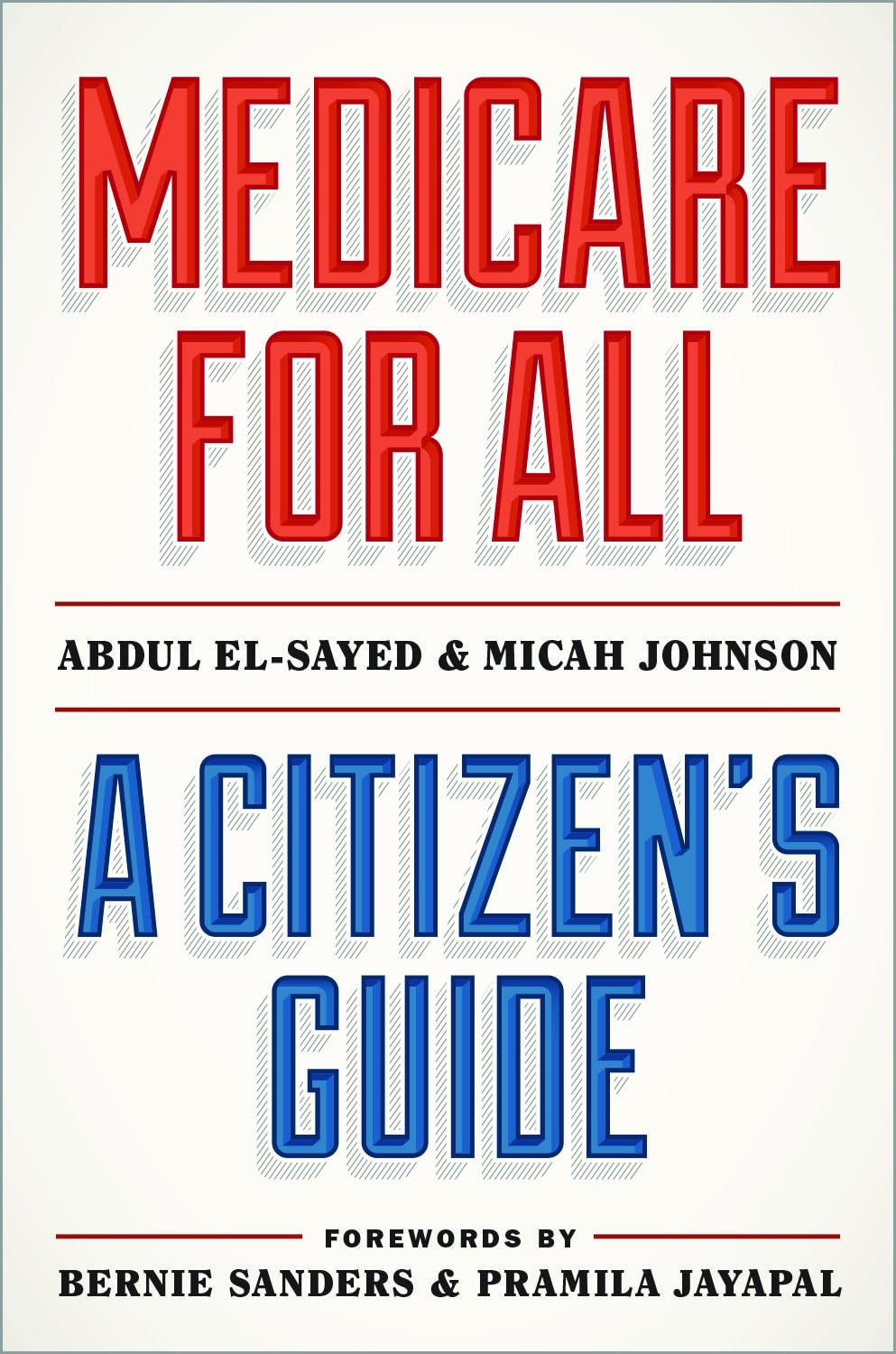 Medicare For All: A Citizen'S Guide,New