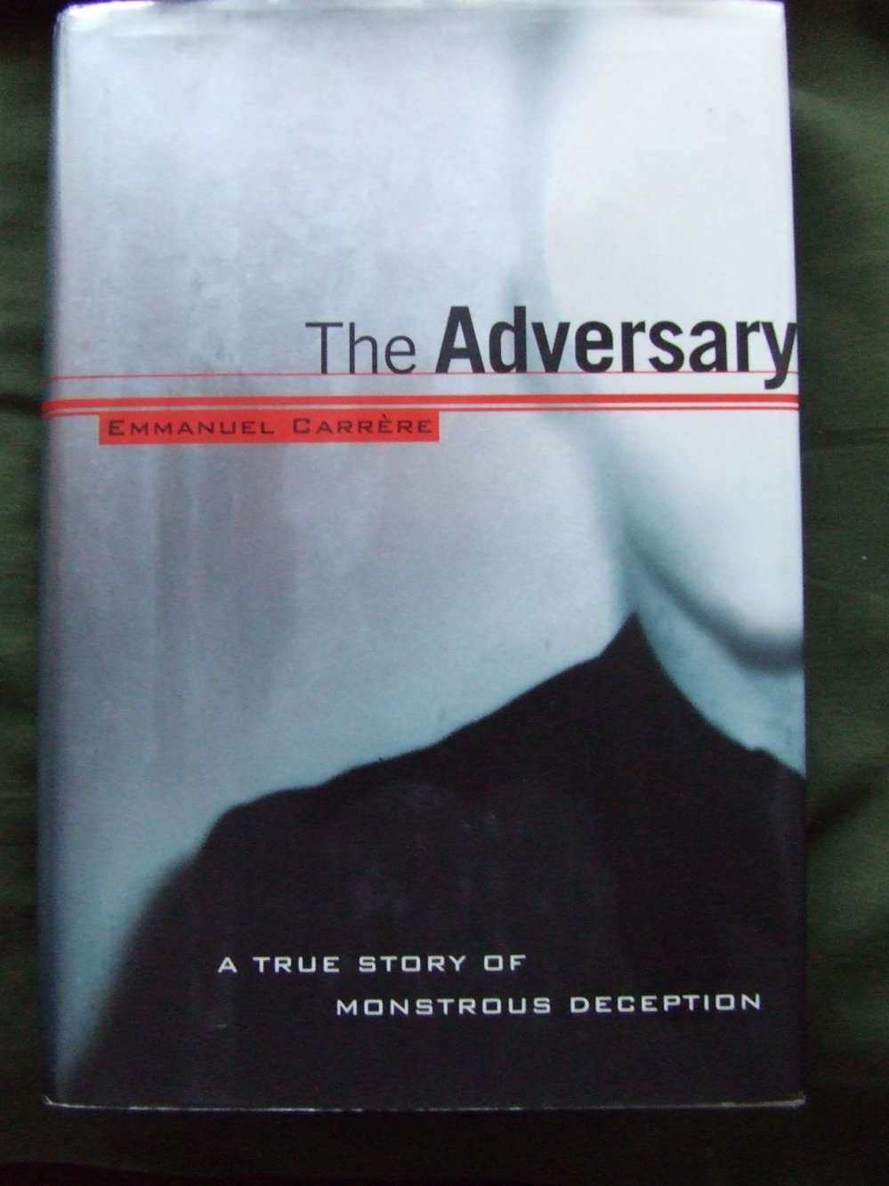 The Adversary: A True Story of Monstrous Deception,Used