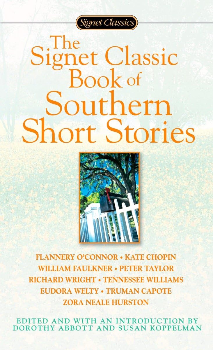 The Signet Classic Book of Southern Short Stories,New