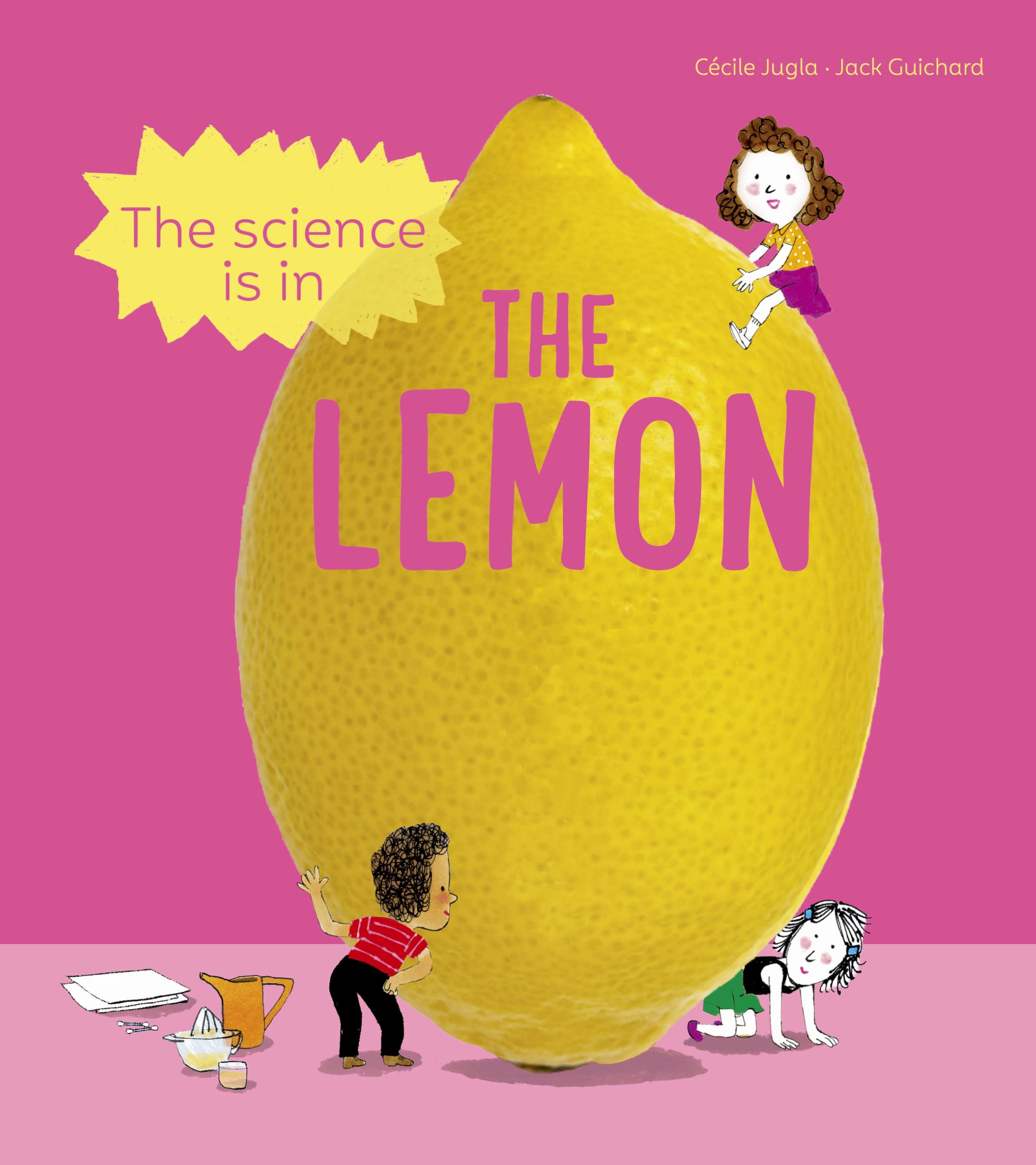 The Science Is In The Lemon: 10 Simple Experiments To Try With A Lemon