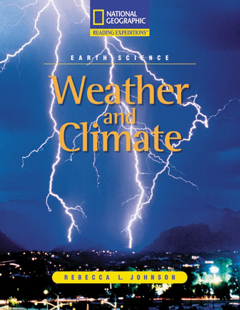 Reading Expeditions (Science: Earth Science): Weather and Climate (Nonfiction Reading and Writing Workshops),Used