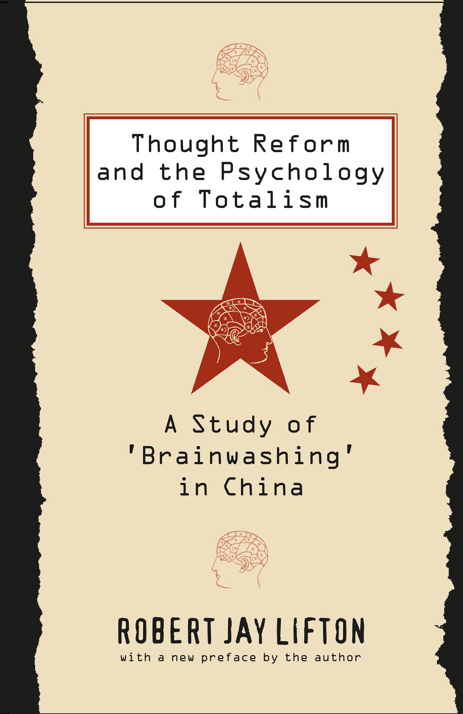 Thought Reform And The Psychology Of Totalism: A Study Of 'Brainwashing' In China,Used