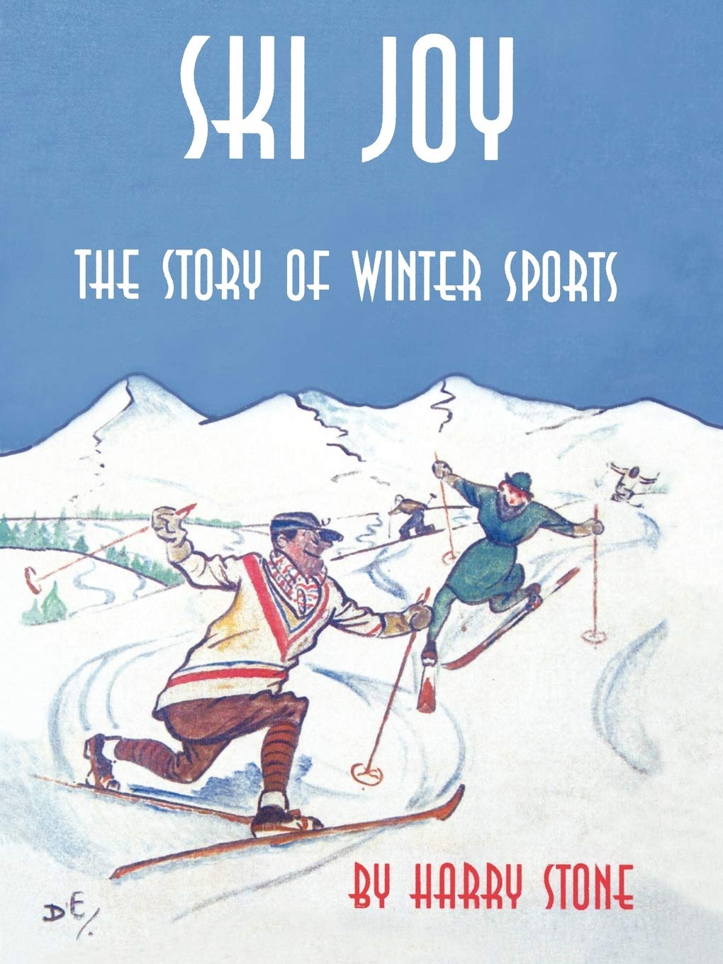 Ski Joy: The Story Of Winter Sports,Used