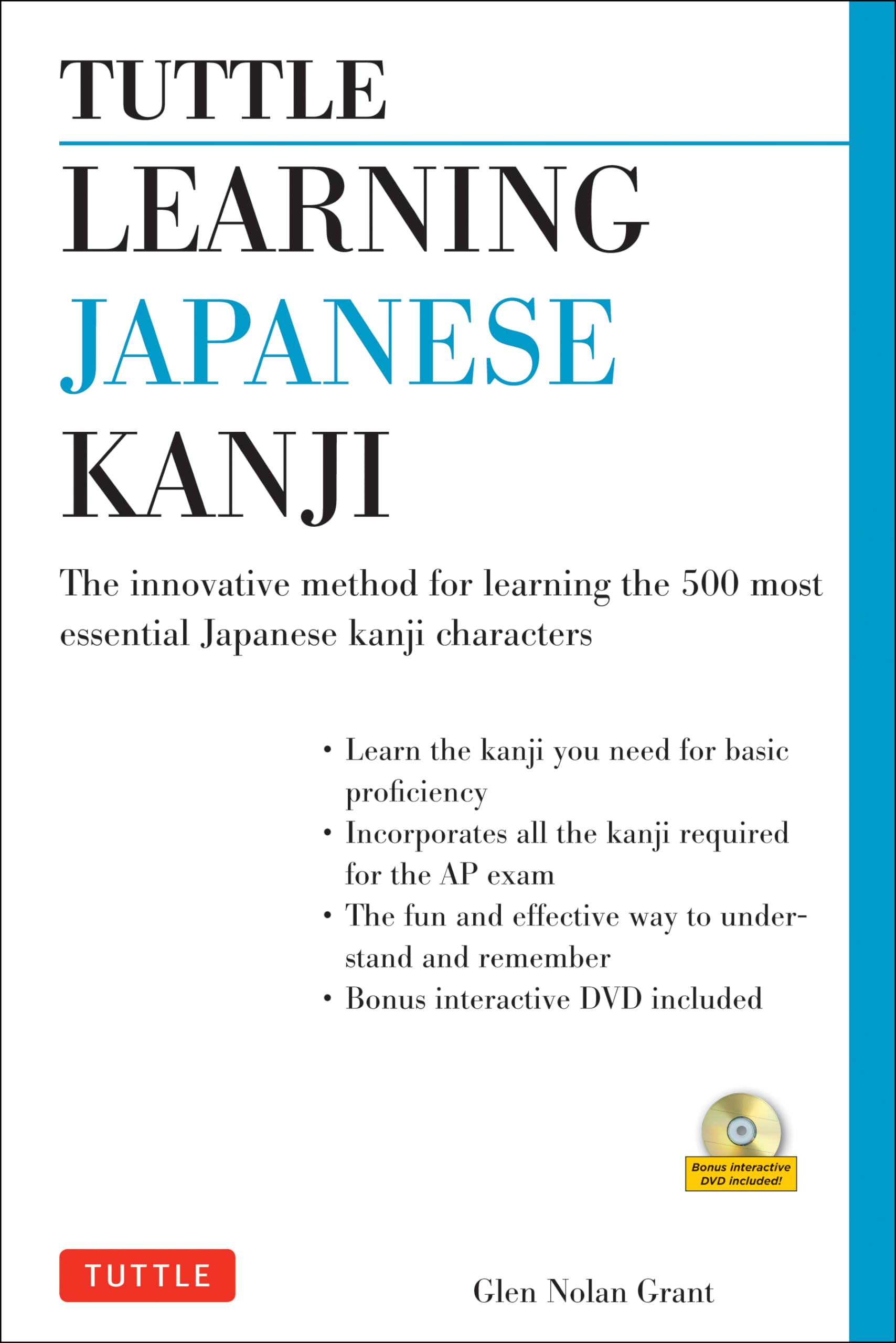 Tuttle Learning Japanese Kanji: (JLPT Levels N5 & N4) The Innovative Method for Learning the 500 Most Essential Japanese Kanji C,New