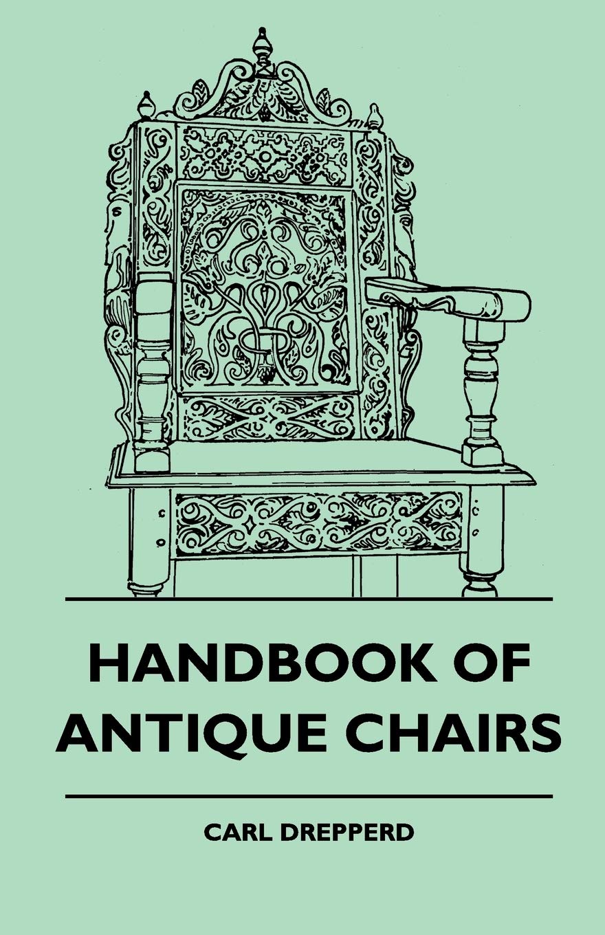 Handbook Of Antique Chairs,Used