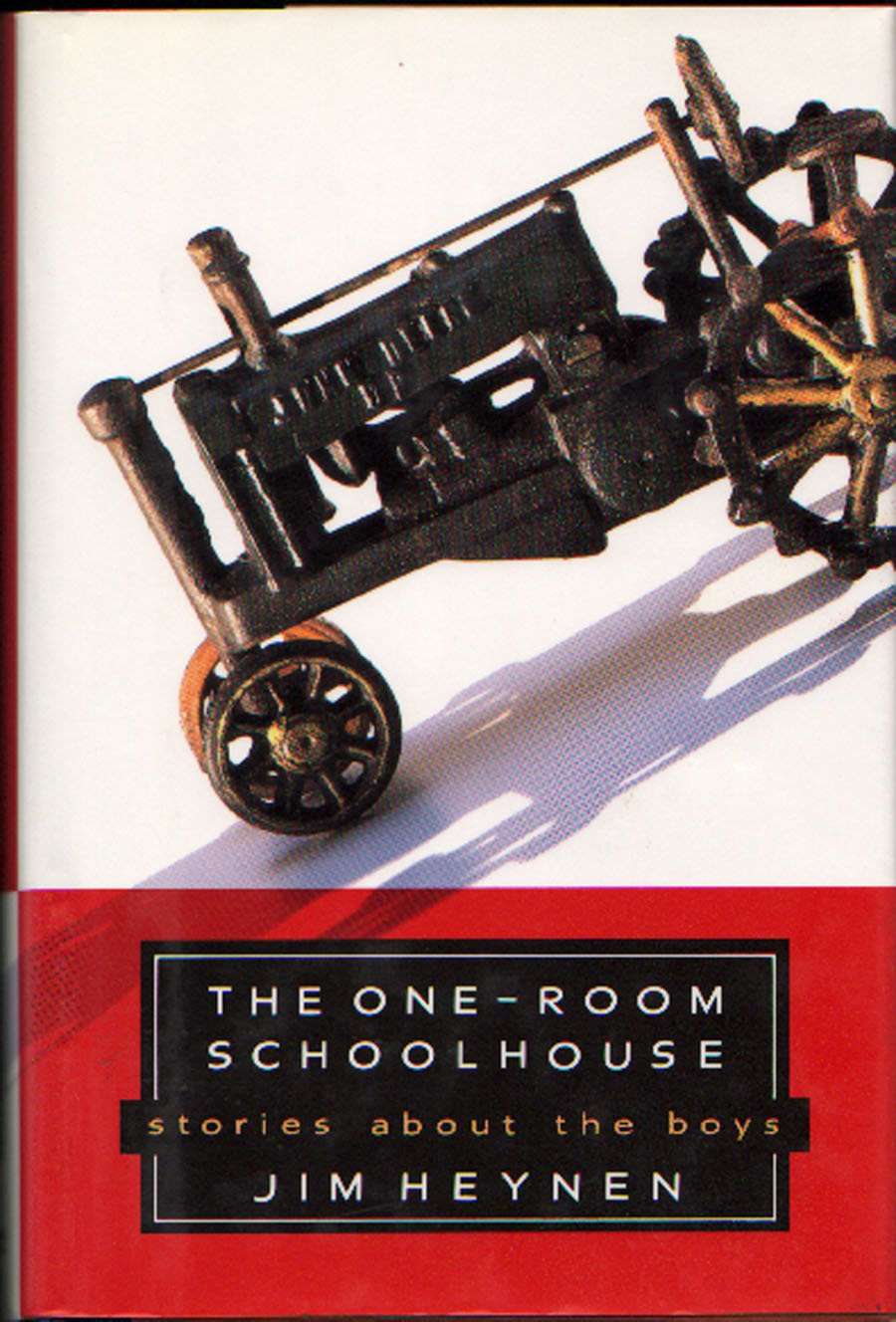 The Oneroom Schoolhouse: Stories About the Boys,Used