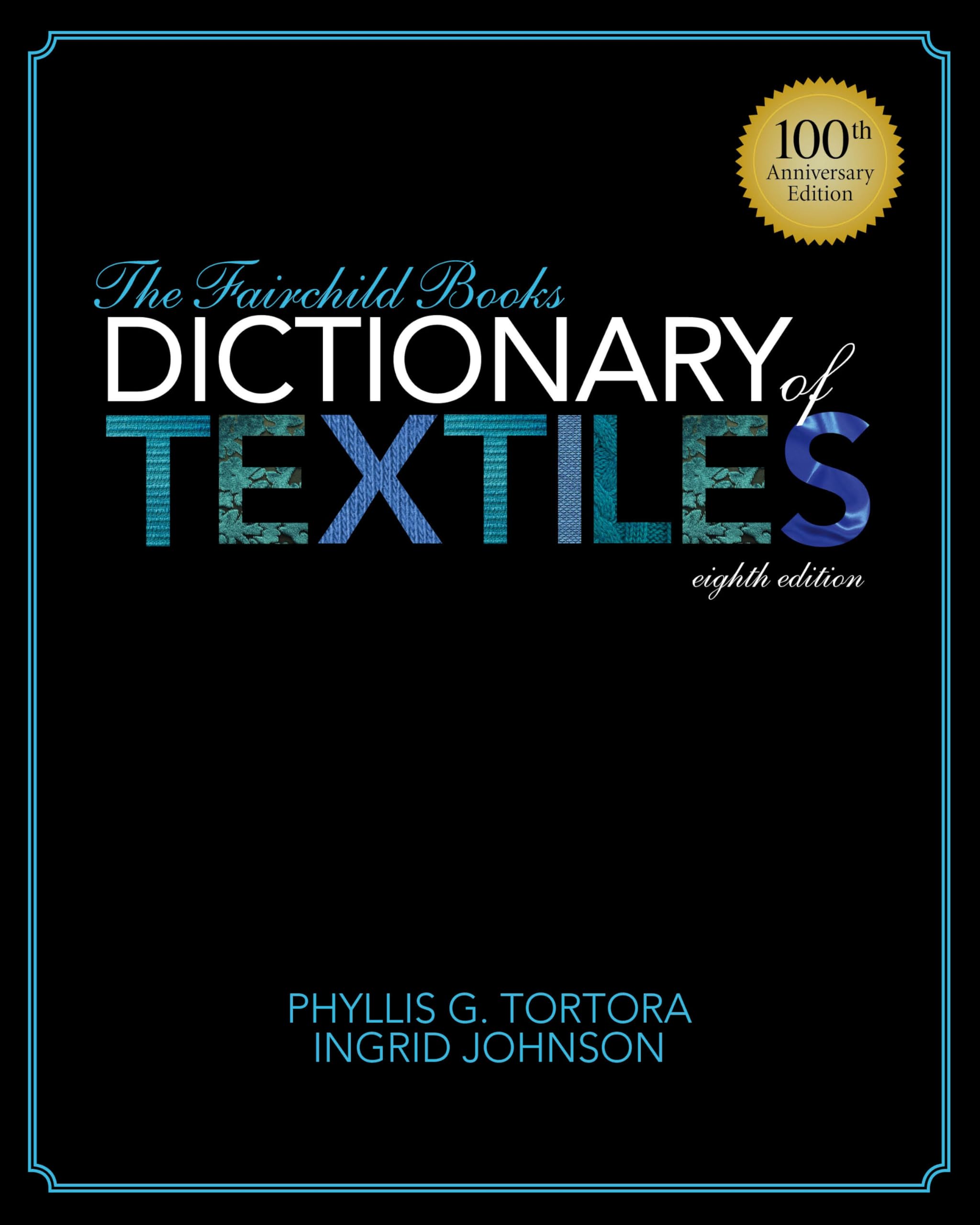 The Fairchild Books Dictionary of Textiles