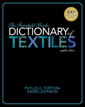 The Fairchild Books Dictionary of Textiles