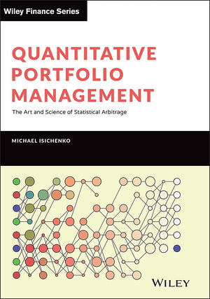 Quantitative Portfolio Management: The Art and Science of Statistical Arbitrage,Used