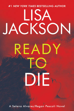 Ready To Die (An Alvarez & Pescoli Novel)