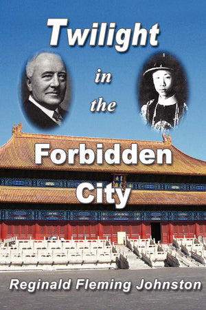 Twilight in the Forbidden City (Illustrated and Revised 4th Edition),Used