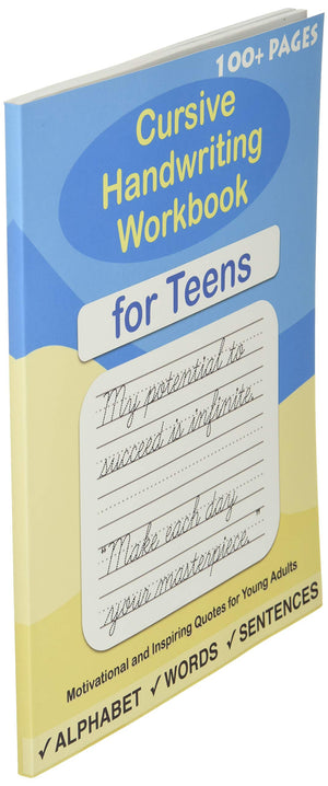 Cursive Handwriting Workbook for Teens: A cursive writing practice workbook for young adults and teens (Master Print and Cursive,New