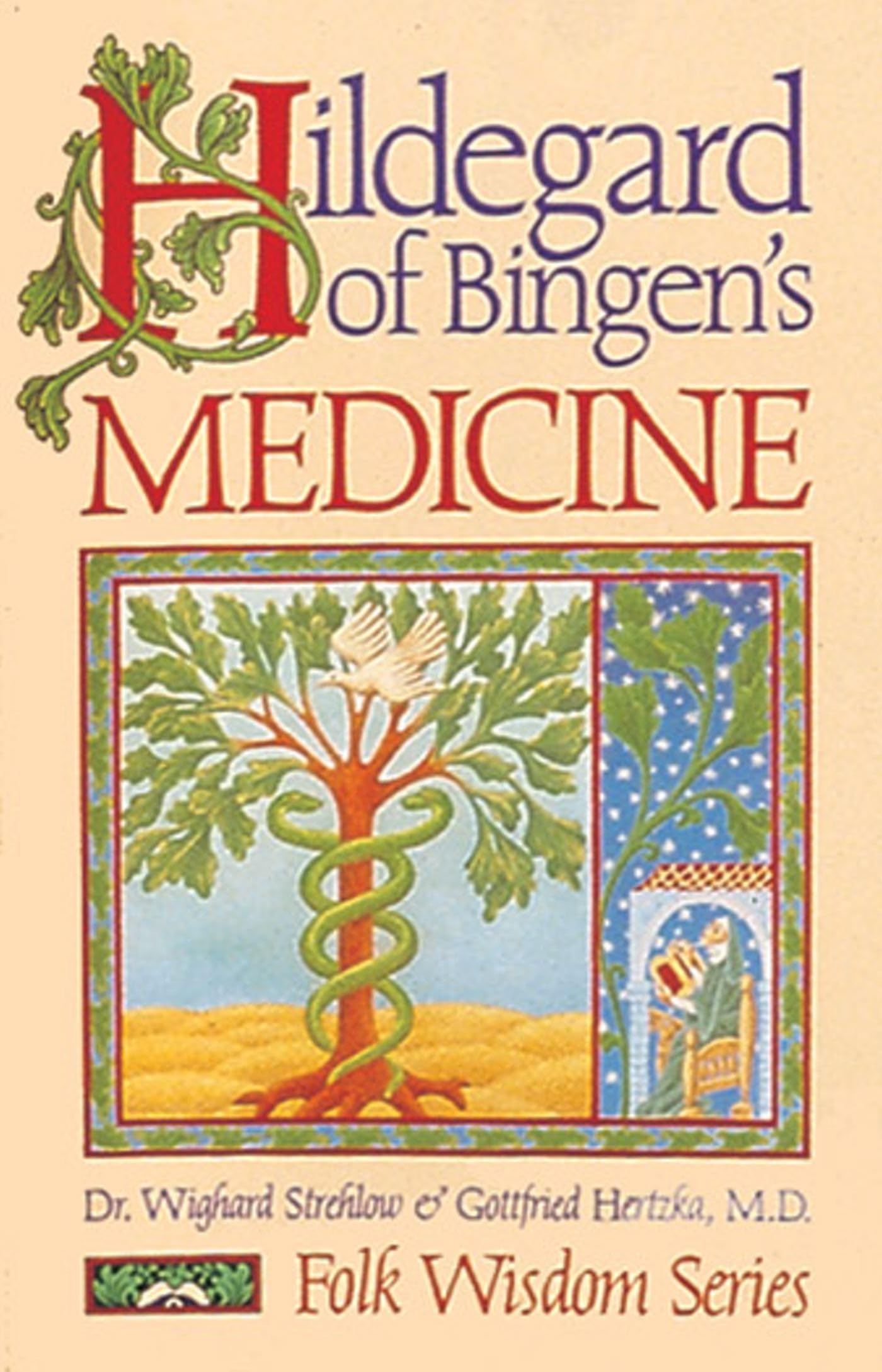 Hildegard Of Bingen'S Medicine (Folk Wisdom Series),New