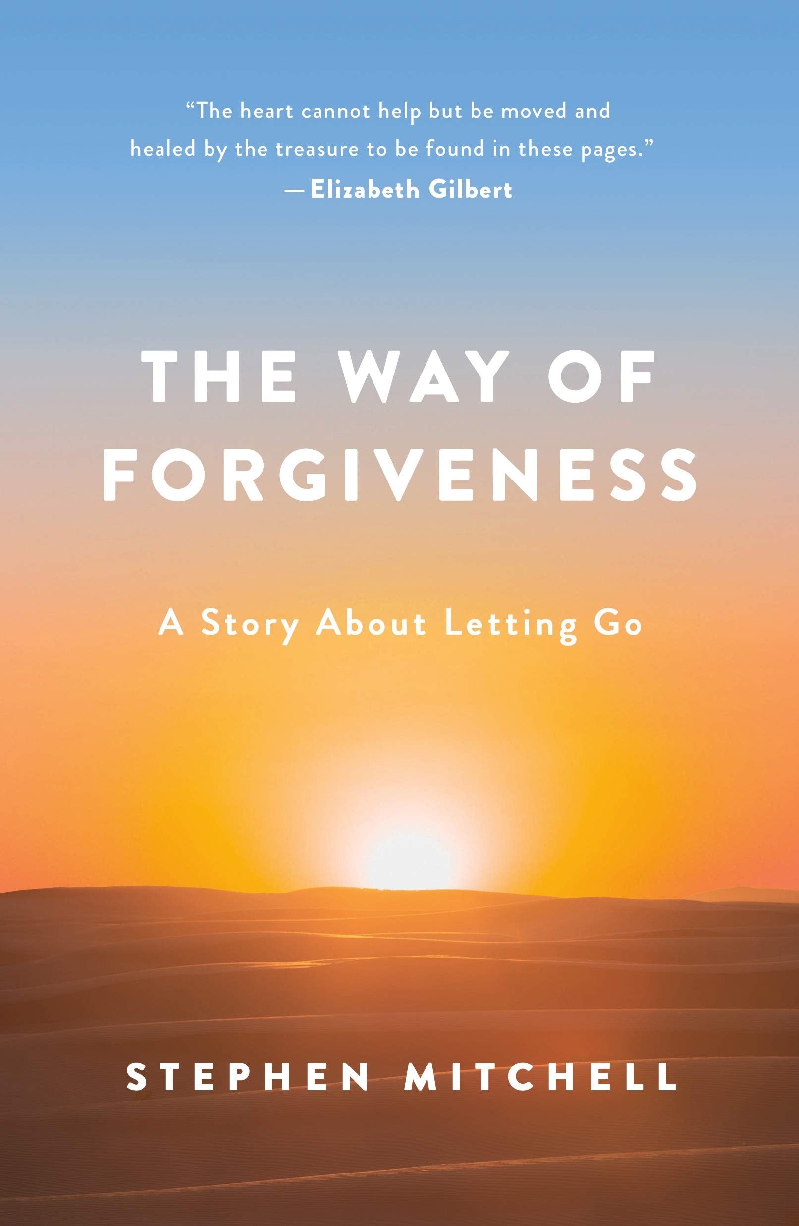 The Way of Forgiveness: A Story About Letting Go,Used
