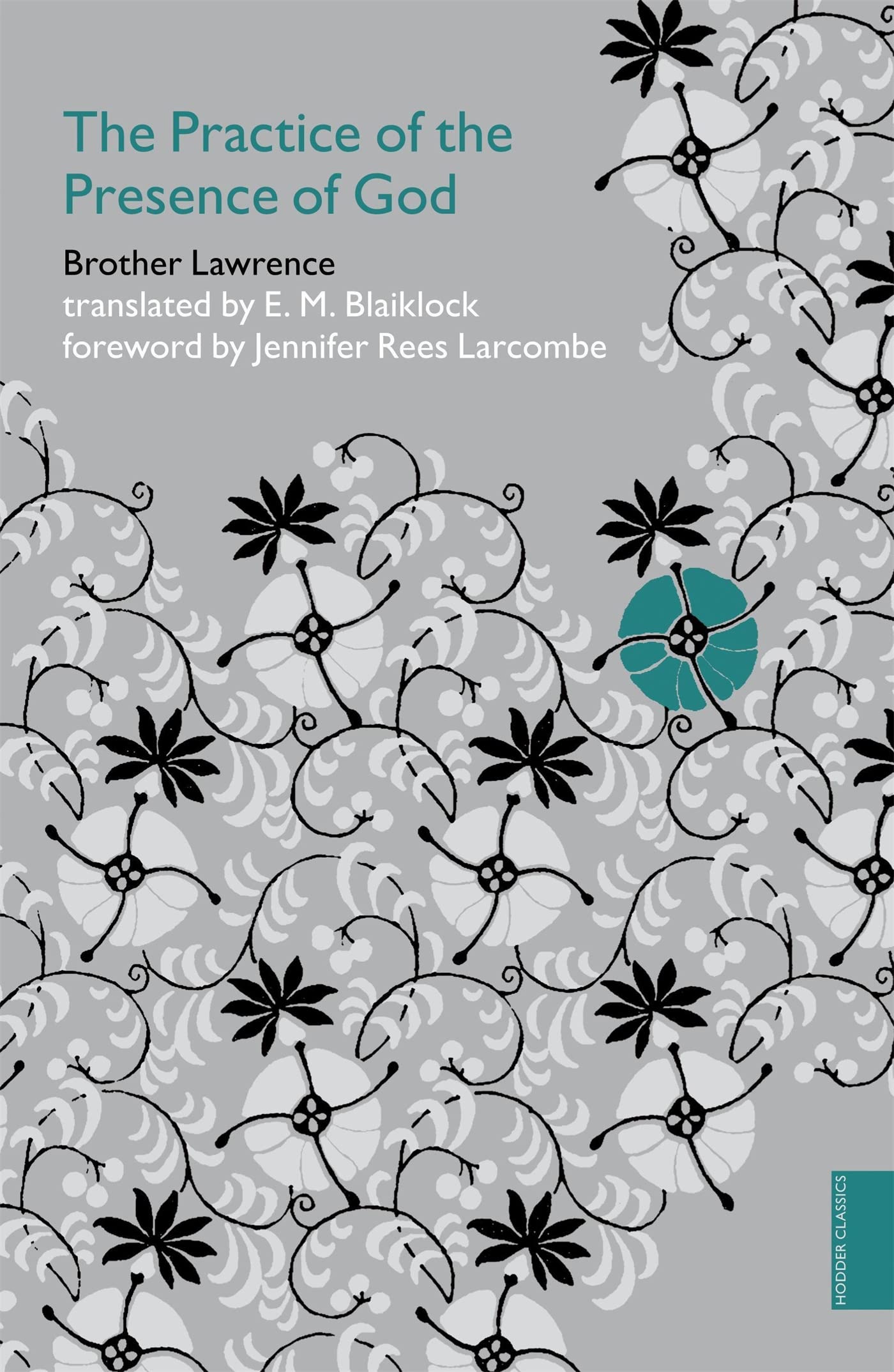 The Practice Of The Presence Of God (Hodder Classics)