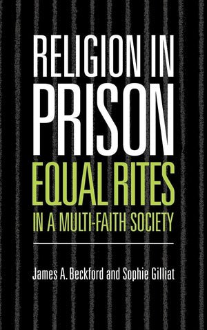 Religion in Prison: 'Equal Rites' in a MultiFaith Society,Used