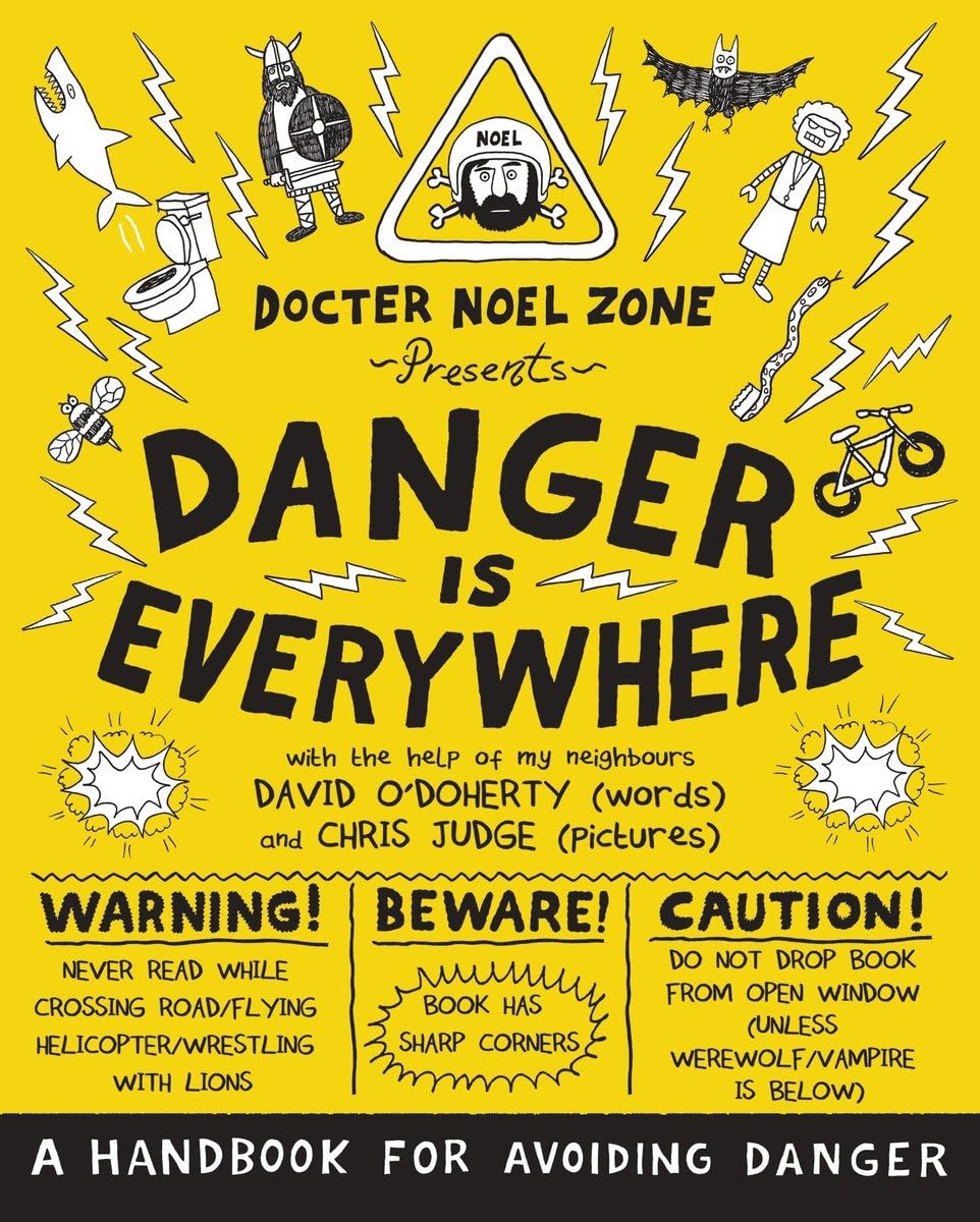 Danger Is Everywhere: A Handbook For Avoiding Danger,Used
