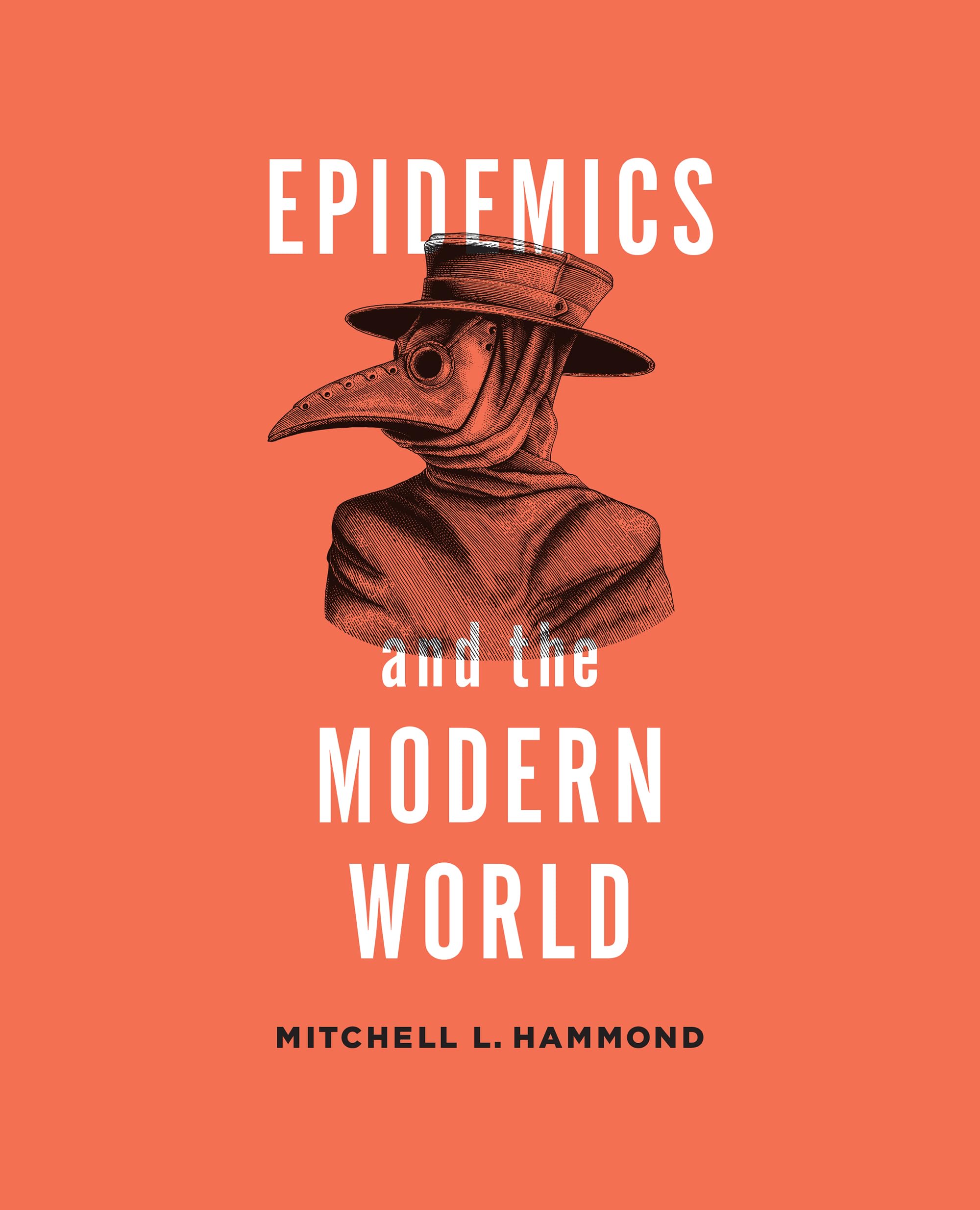 Epidemics and the Modern World,Used