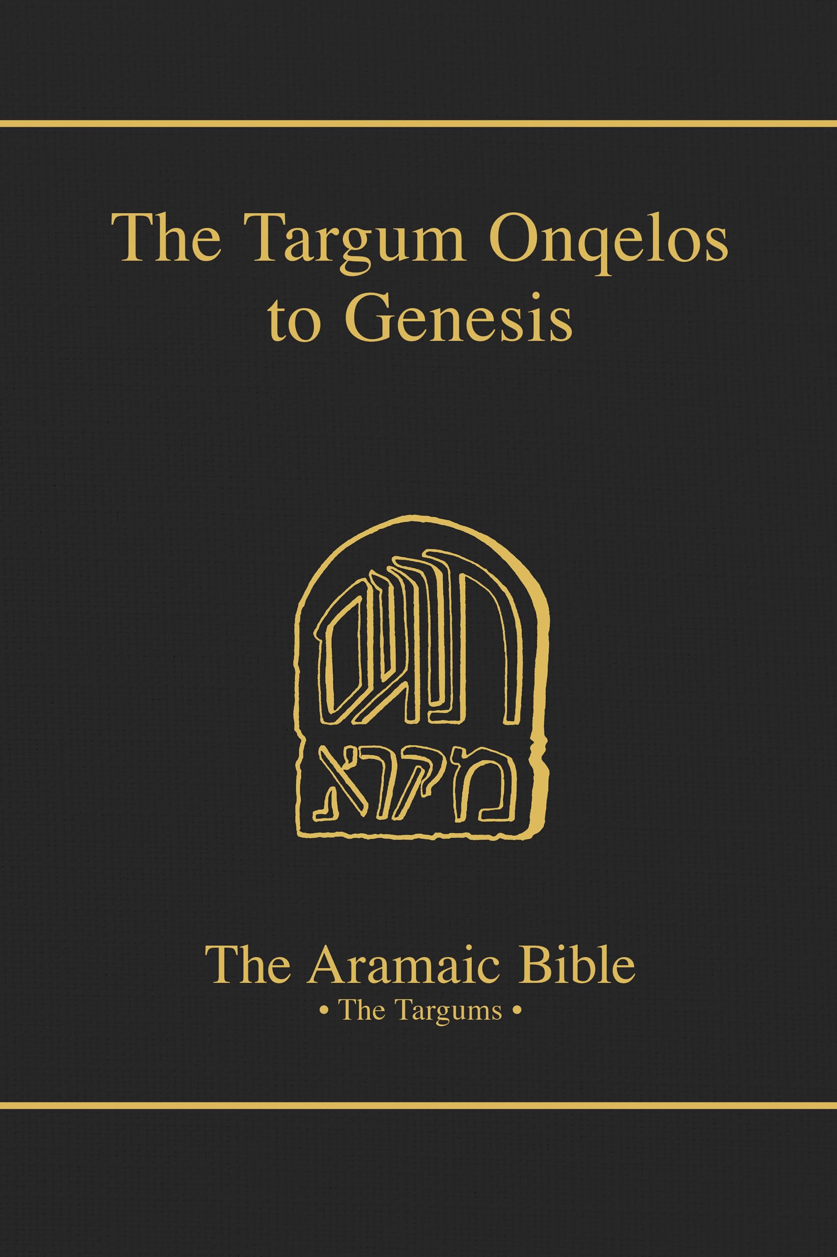 The Targum Onqelos To Genesis (Volume 6) (The Aramaic Bible),Used