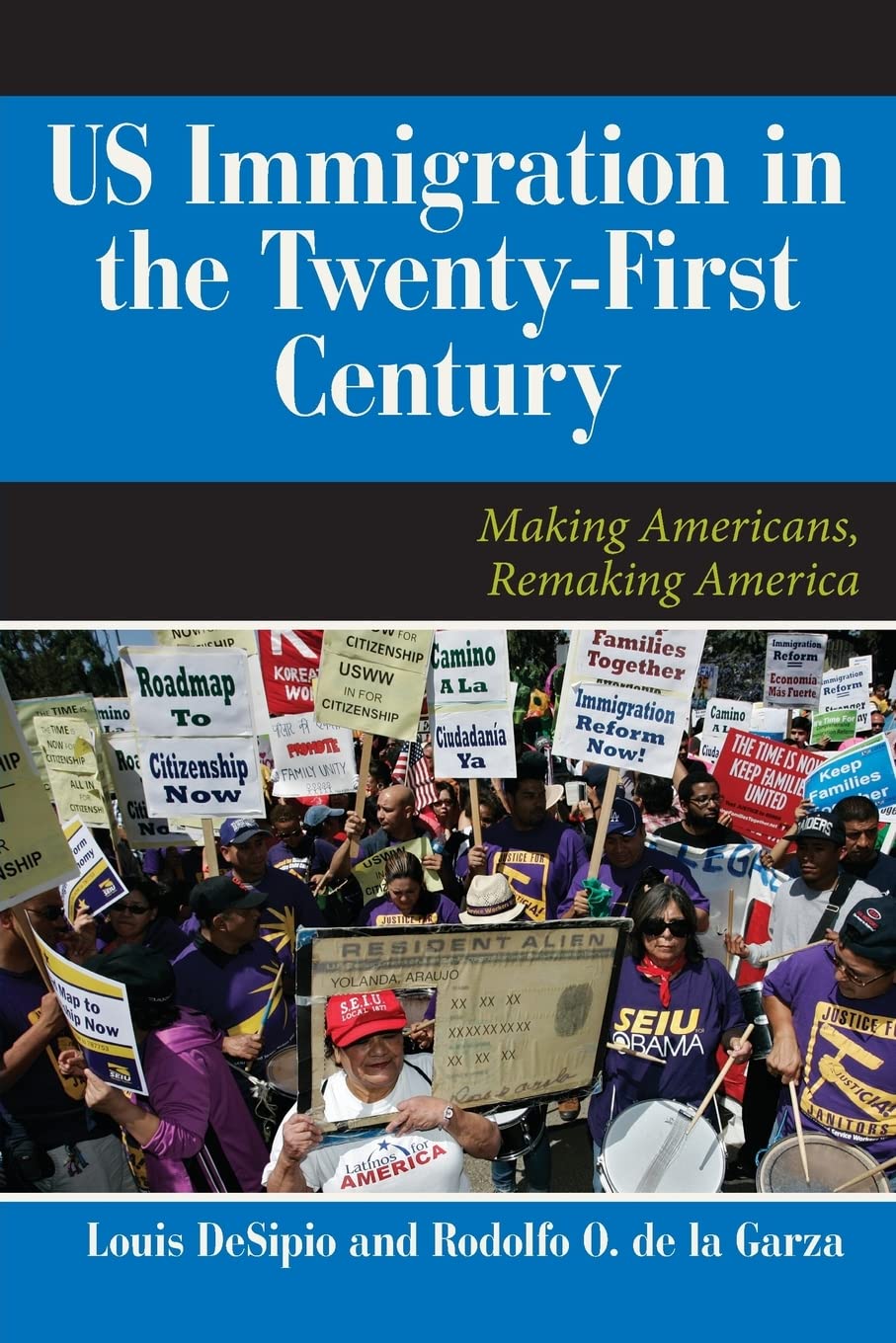U.S. Immigration In The Twentyfirst Century: Making Americans, Remaking America (Dilemmas In American Politics)-used