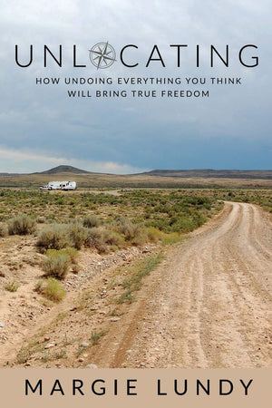 Unlocating: How Undoing Everything You Think Will Bring True Freedom,Used