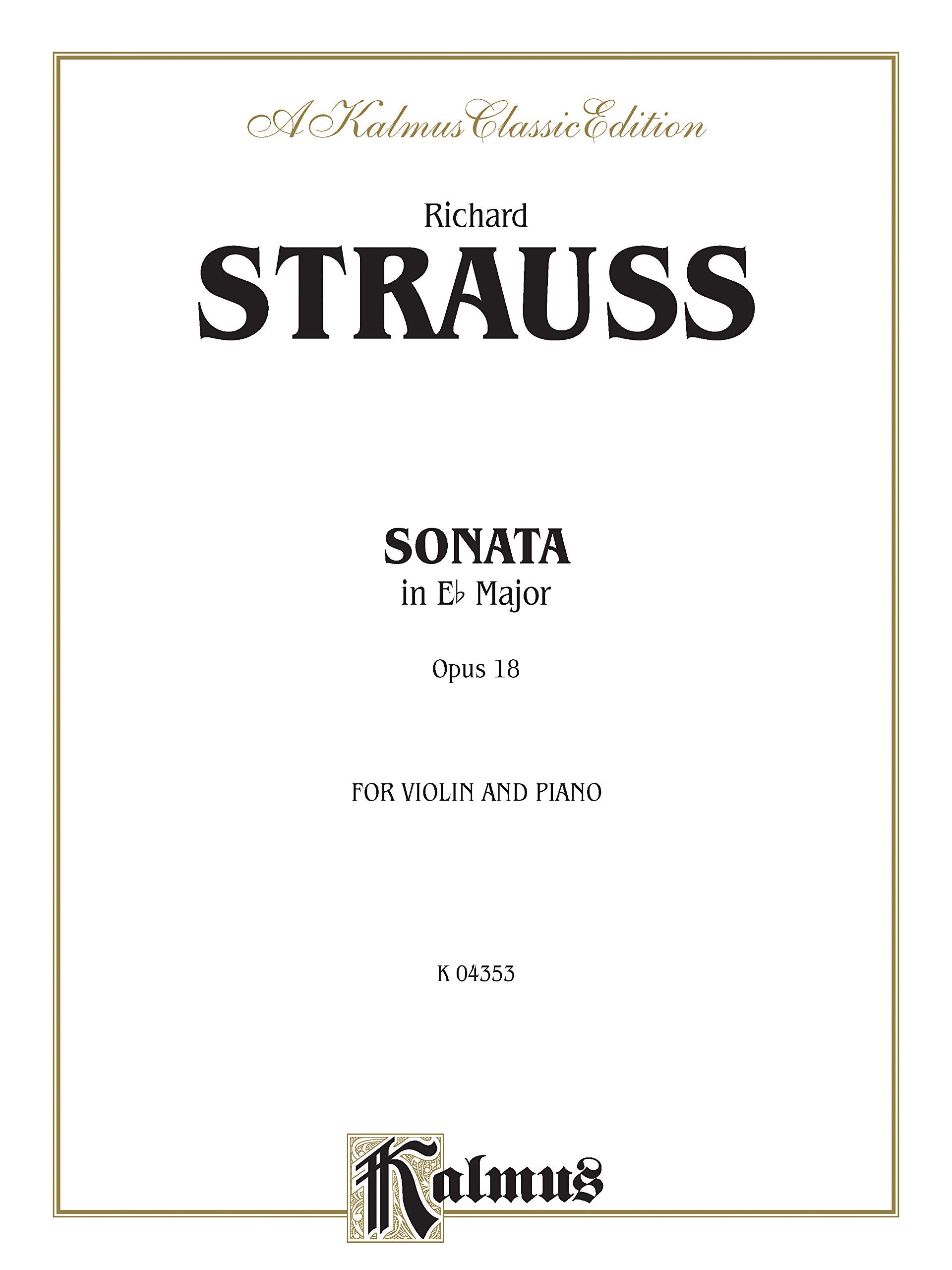 Sonata in Eflat Major, Op. 18 (Kalmus Edition),Used