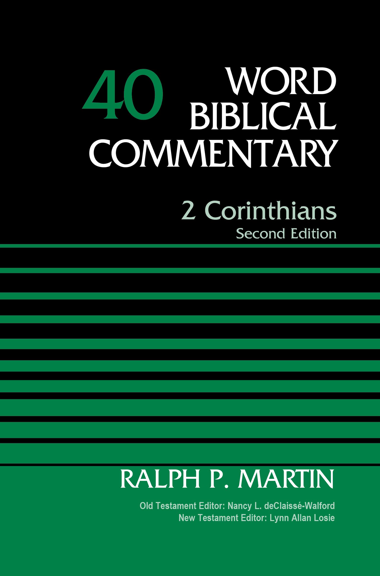 2 Corinthians, Volume 40: Second Edition (40) (Word Biblical Commentary),Used