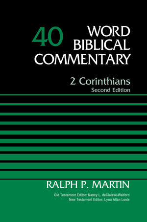 2 Corinthians, Volume 40: Second Edition (40) (Word Biblical Commentary),Used