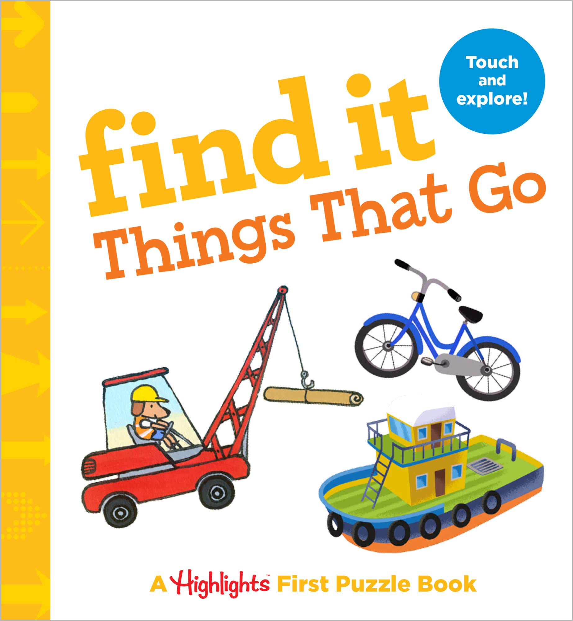 Find It Things That Go: Baby's First Puzzle Book (Highlights Find It Board Books),Used