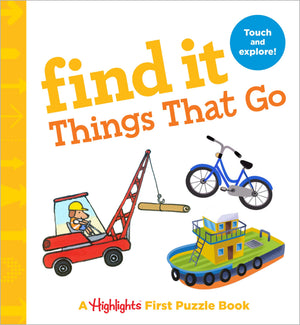 Find It Things That Go: Baby's First Puzzle Book (Highlights Find It Board Books),Used