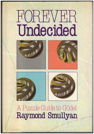 Forever Undecided: A Puzzle Guide To Godel