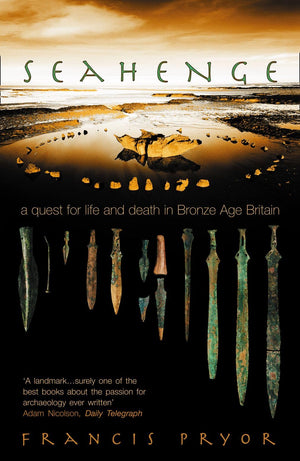 Seahenge: a quest for life and death in Bronze Age Britain,Used