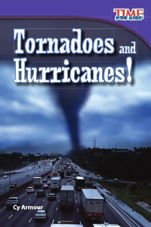 Tornadoes and Hurricanes! Learn About the Hurricanes and Tornadoes with this Captivating Book for Grades 2  4 (TIME FOR KIDS No,Used