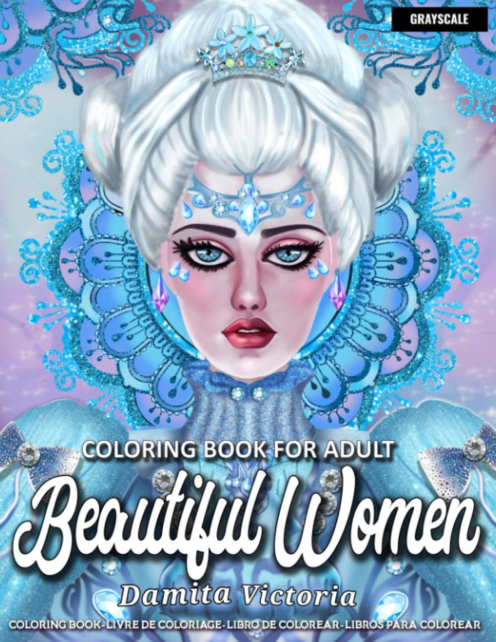 Beautiful Women Coloring Book for Adult: Fantasy Coloring Books for Adults Relaxation Featuring Beautiful Women Coloring Book fo,Used
