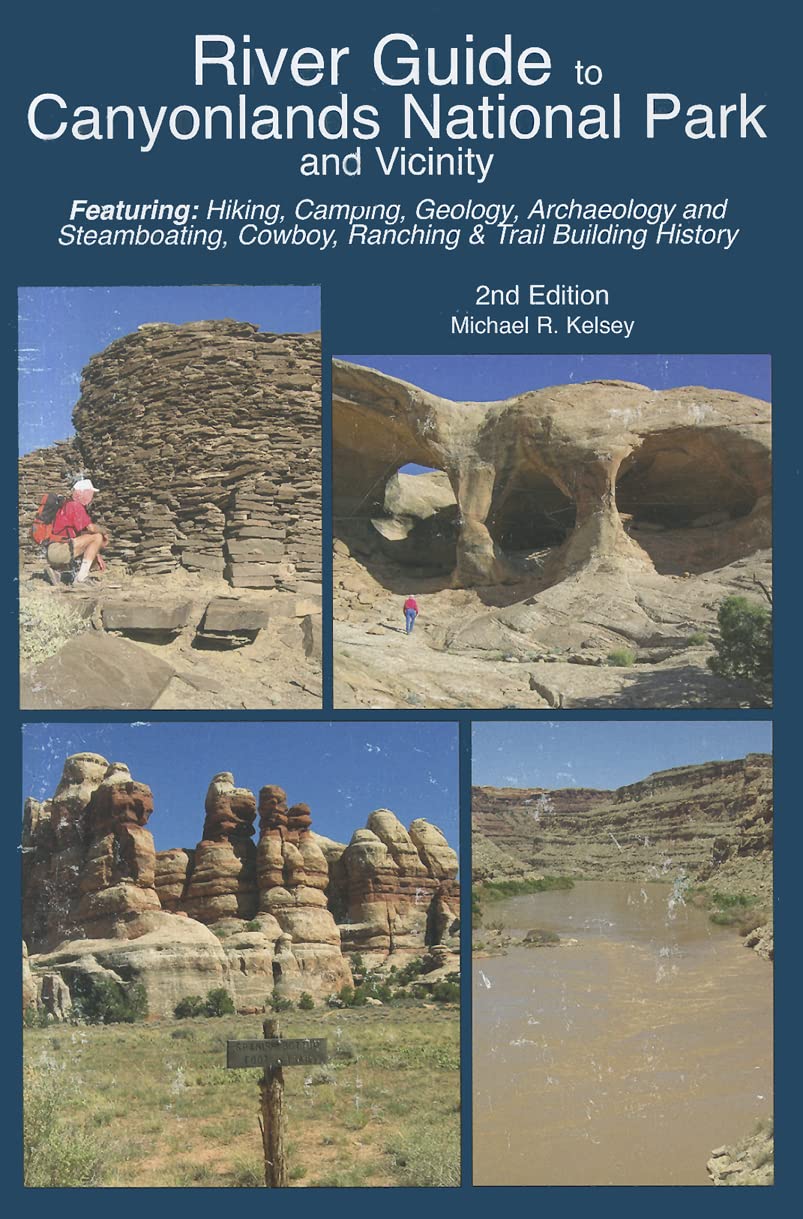 River Guide To Canyonlands National Park And Vicinity,New