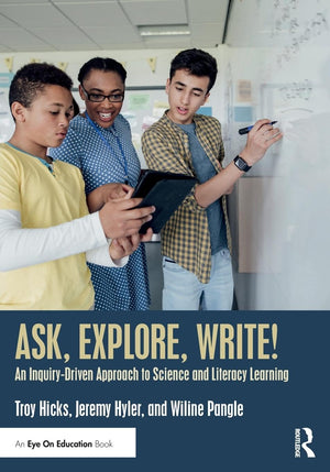 Ask, Explore, Write!: An InquiryDriven Approach to Science and Literacy Learning,Used