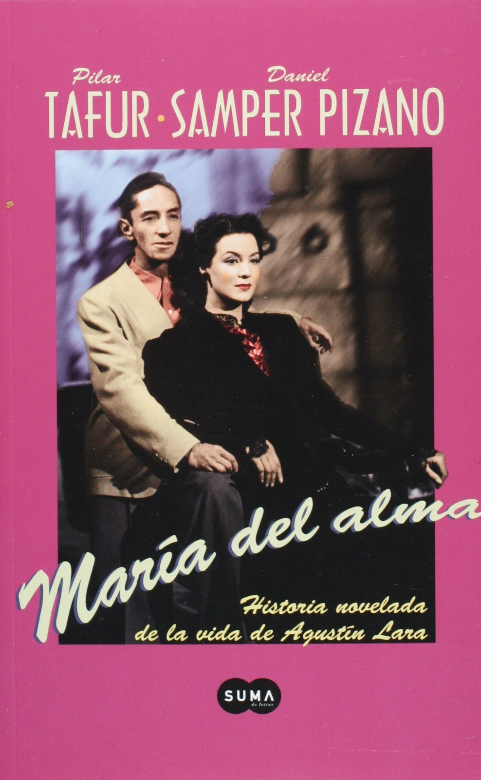 Maria del alma/ Agustin Lara. A Novelized Biography (Spanish Edition),Used