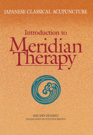 Japanese Classical Acupuncture: Introduction To Meridian Therapy,Used