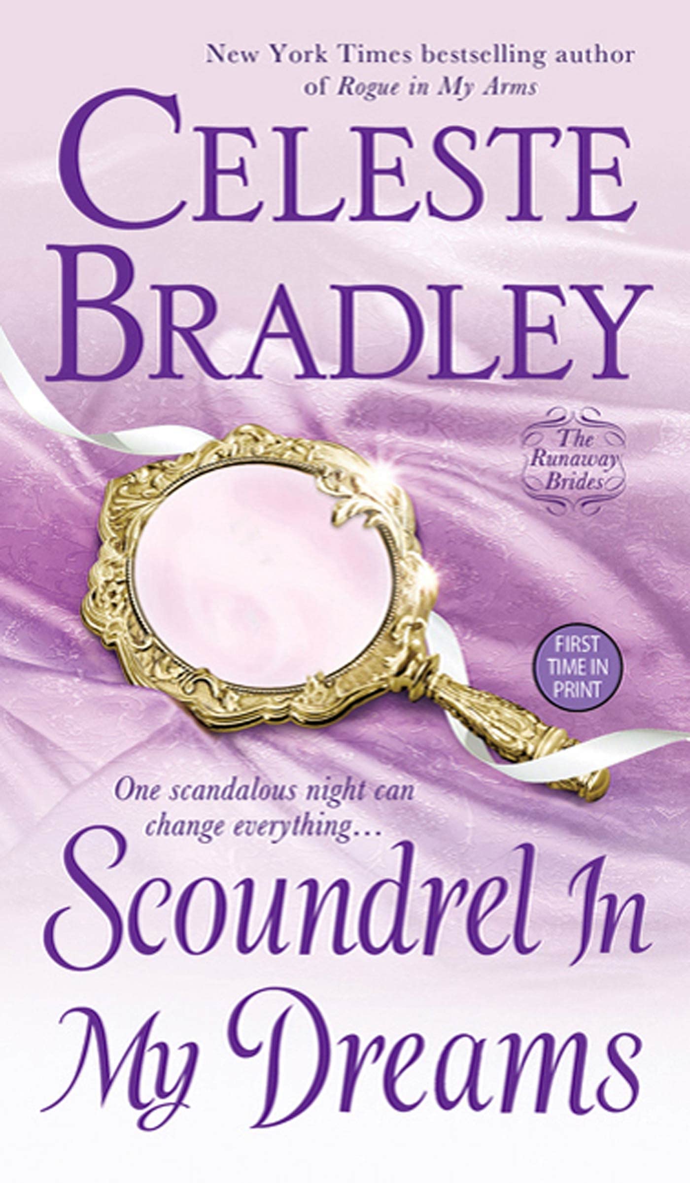 Scoundrel In My Dreams: The Runaway Brides (The Runaway Brides, 3),Used