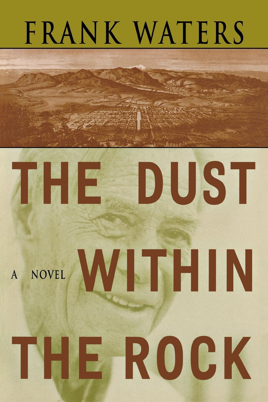 The Dust Within The Rock: A Novel (Volume 3) (Book Iii Of The Pikes Peak Trilogy),Used