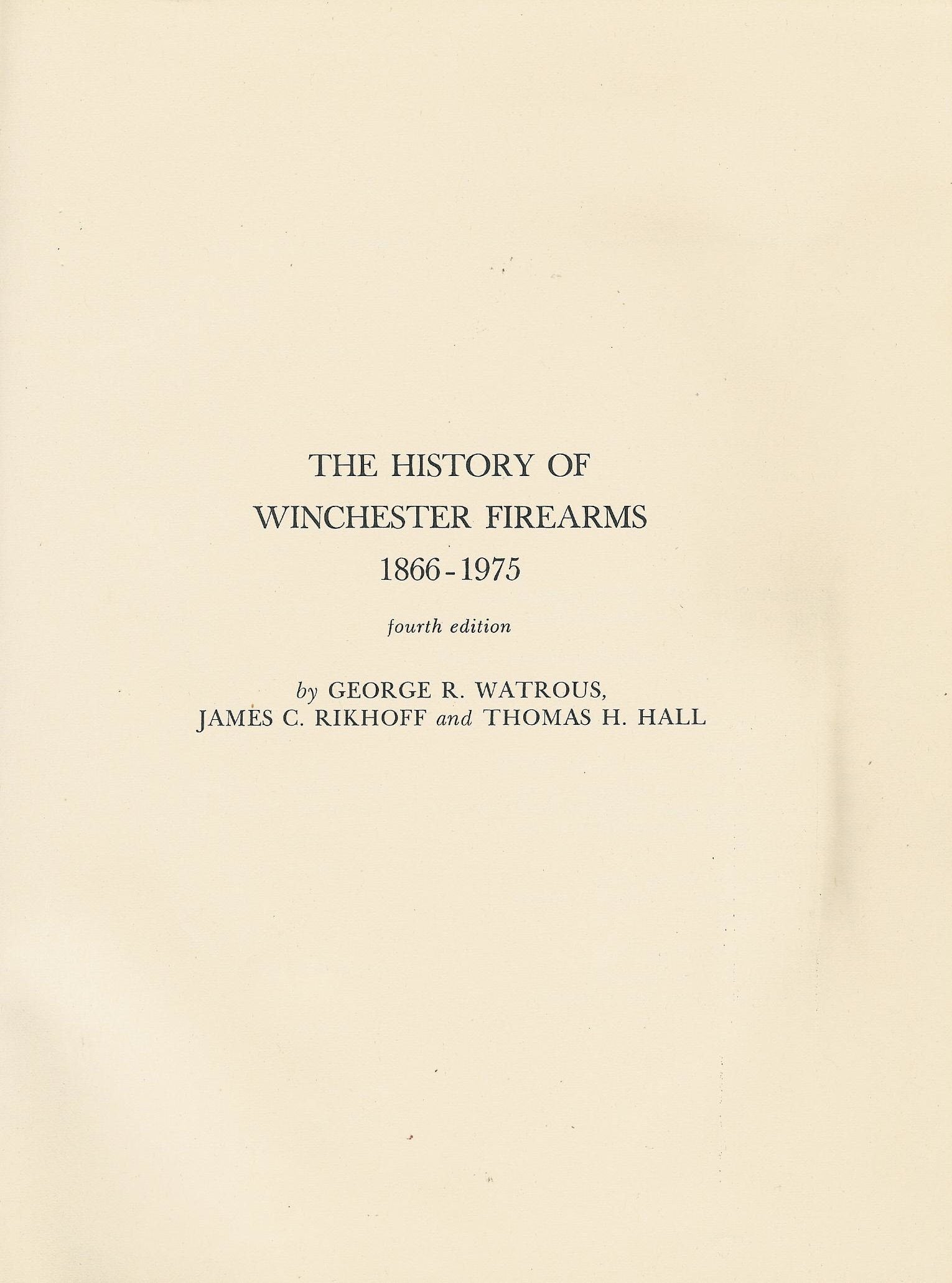 The history of Winchester firearms, 18661975,Used