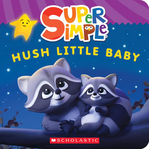 Hush Little Baby (Super Simple Board Books),Used