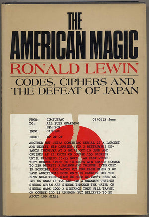 The American Magic: Codes, Ciphers And The Defeat Of Japan,New