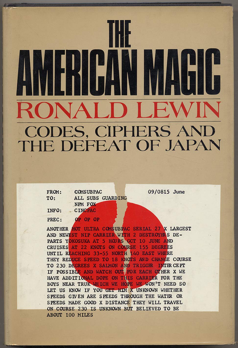 The American Magic: Codes, Ciphers And The Defeat Of Japan,New