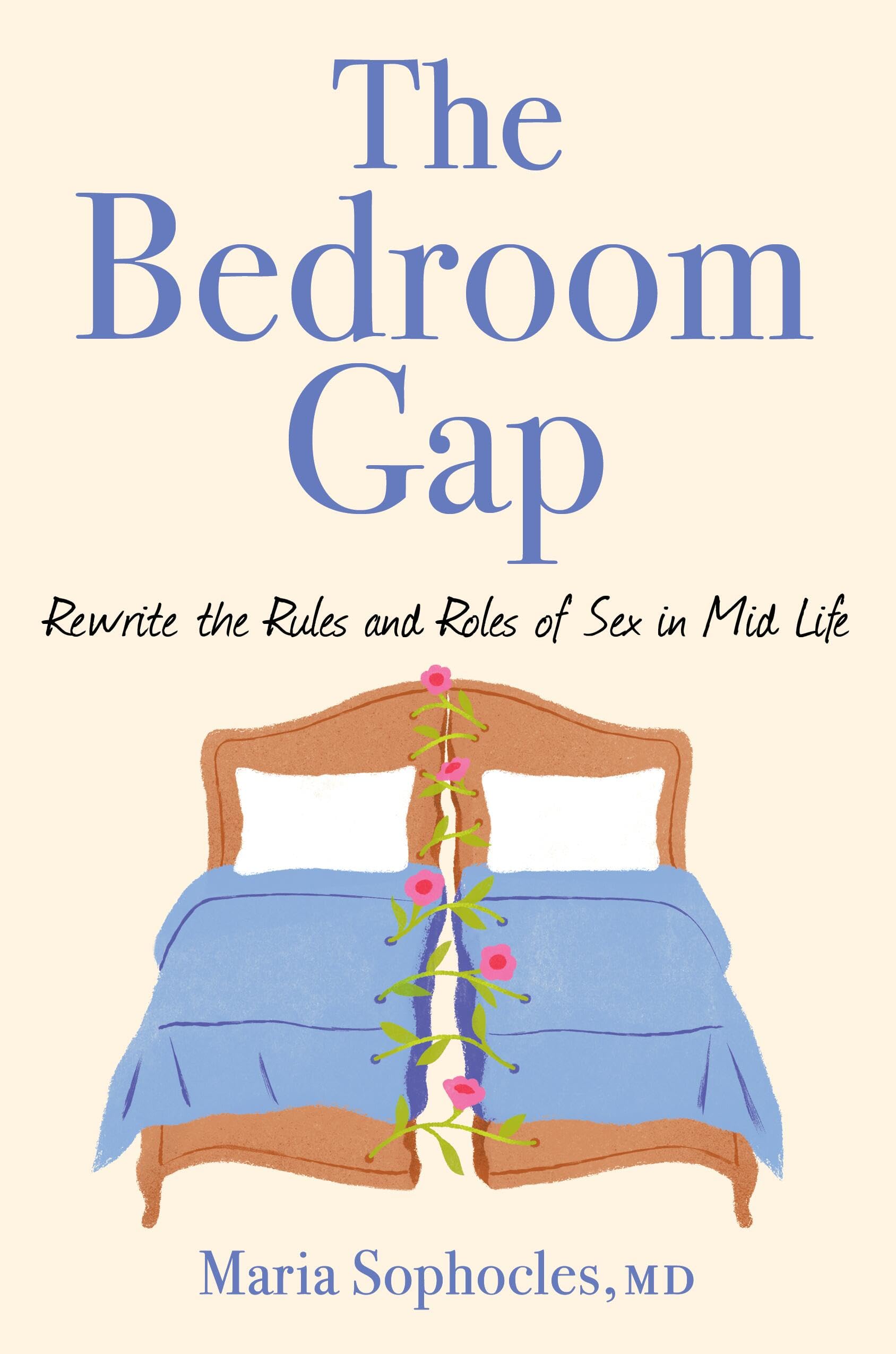 The Bedroom Gap: Rewrite The Rules And Roles Of Sex In Midlife